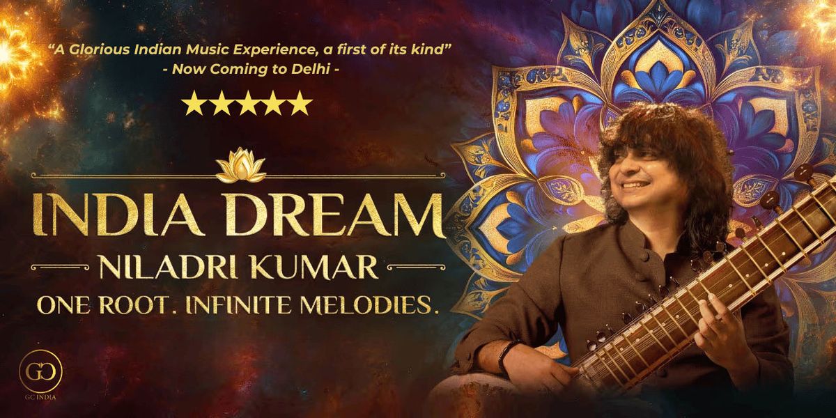 India Dream - Niladri Kumaar, 9 November | Event in New Delhi | AllEvents