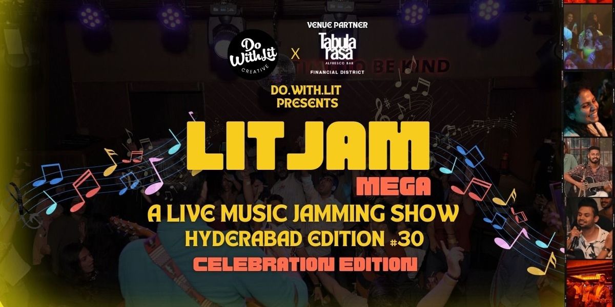 LITJAM Mega - Hyderabad - A Music Jamming Show, 24 August | Event in Hyderabad | AllEvents