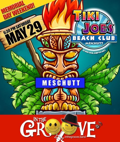 In The Groove Memorial Day Weekend at Tiki Joes Meschutt, Tiki Joe's