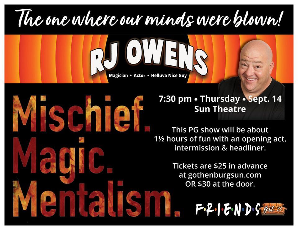 Mischief. Magic. Mentalism, Gothenburg Community Playhouse/Sun Theatre