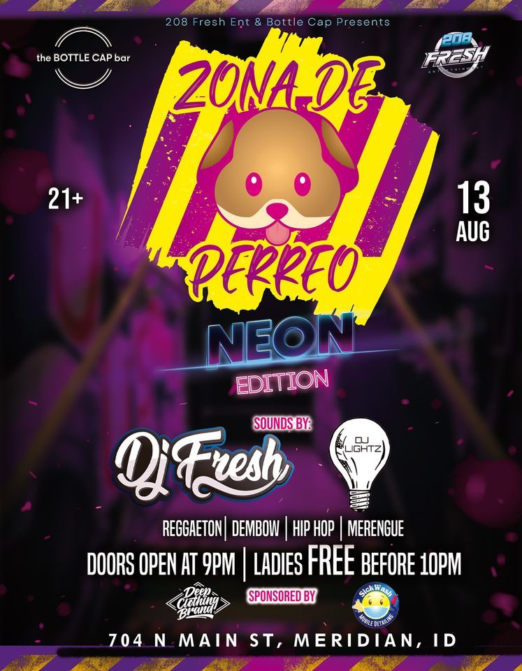 Zona DE Perreo Neon Edition The Bottle Cap Bar Meridian August 13 zona-de-perreo-neon-edition-the-bottle-cap-bar-meridian-august-13