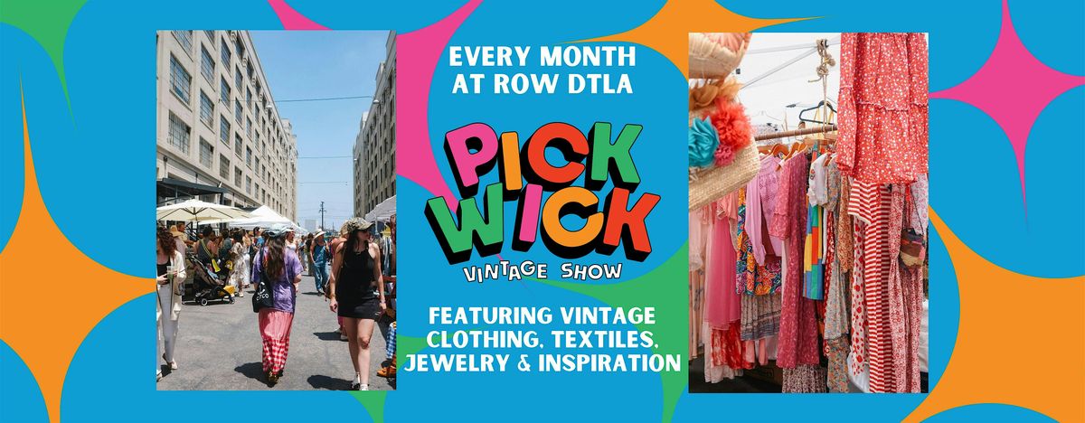 Pickwick Vintage Show at ROW DTLA I December 2025, 13 December | Event in Los Angeles | AllEvents