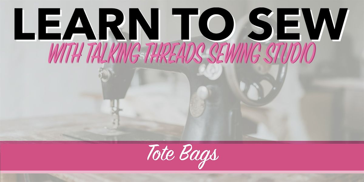 Talking Threads - Sew a  Tote Bag, 6 December | Event in Warrington | AllEvents