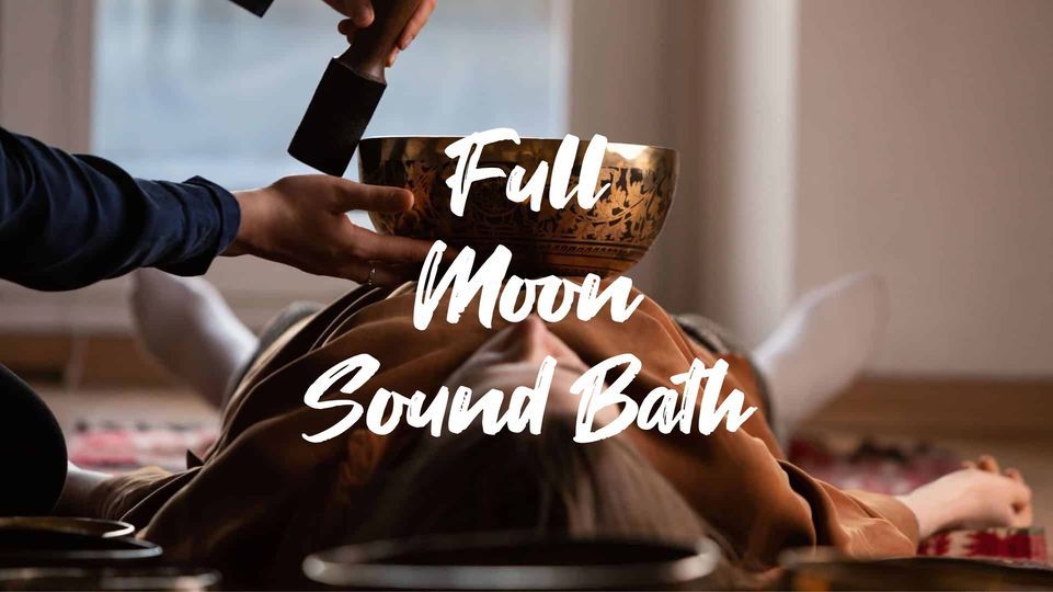 Full Moon Sound Bath , October Gardens Yoga and Meditation, Harwinton ...