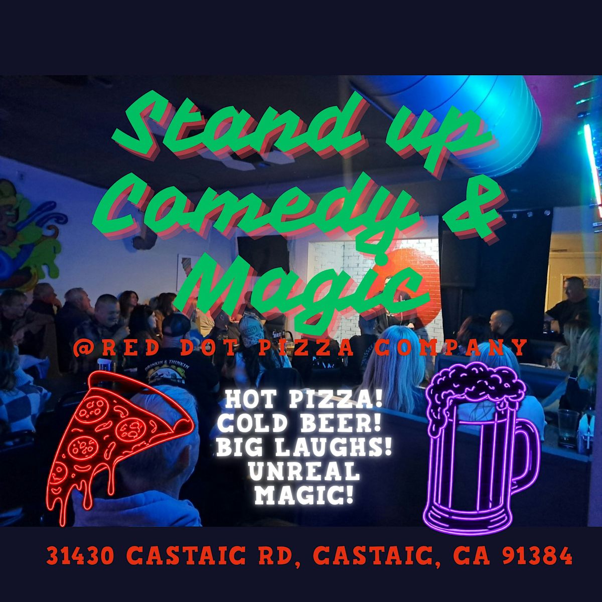 Standup Comedy @ Red Dot Pizza, Red Dot Pizza, Castaic, 24 October 2026 ...
