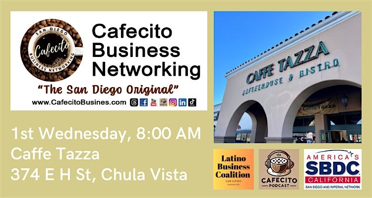 Cafecito Business Networking, Chula Vista 1st Wednesday Jan, 7 January | Event in Chula Vista | AllEvents