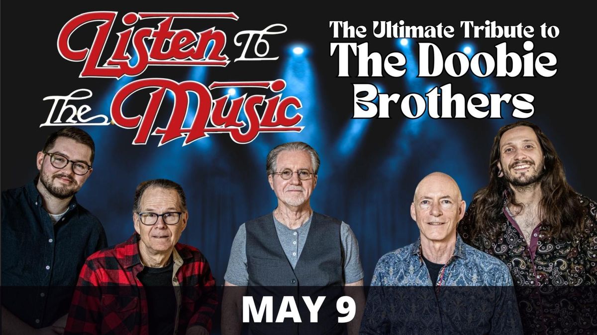 Listen to the Music - A Tribute to the Doobie Brothers, 9 April | Event in Greensburg | AllEvents
