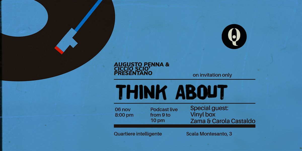 THINK ABOUT at Quartiere Intelligente | Event in Napoli | AllEvents