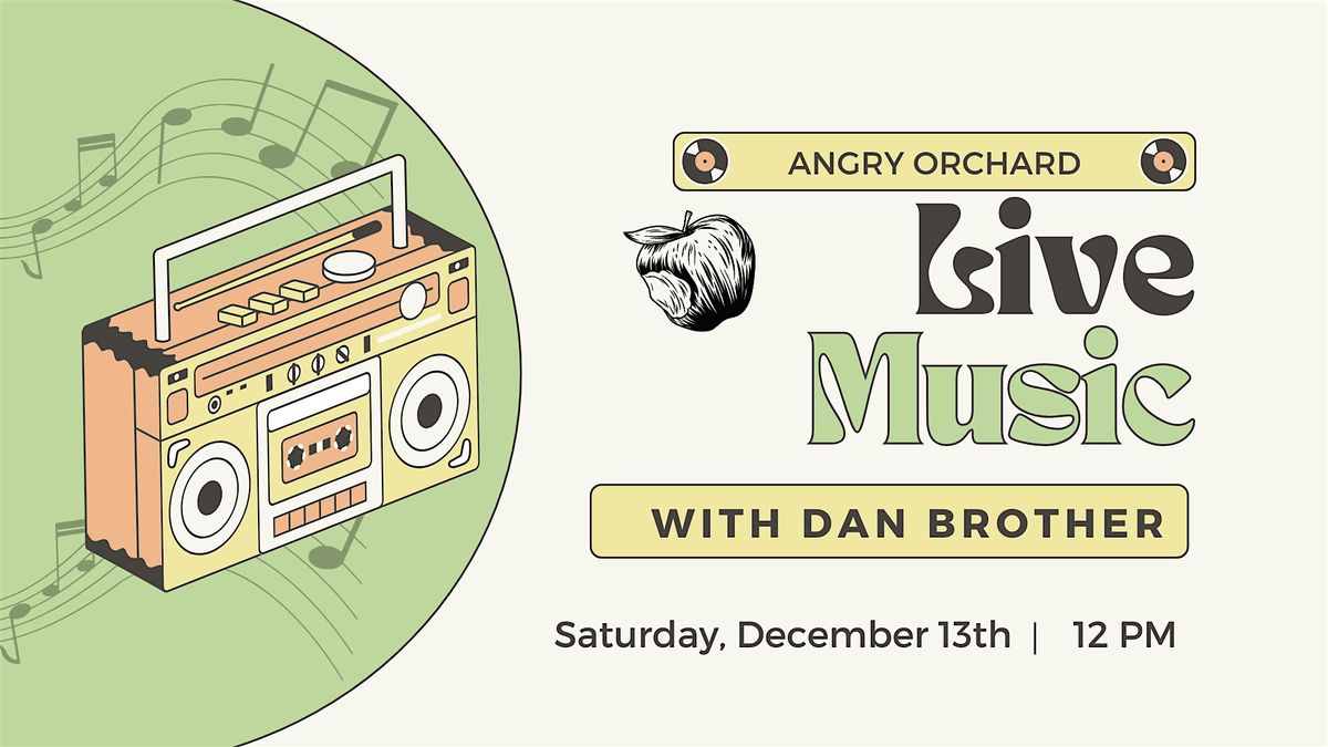 Live Music at Angry Orchard with Dan Brother, 13 December | Event in Walden | AllEvents
