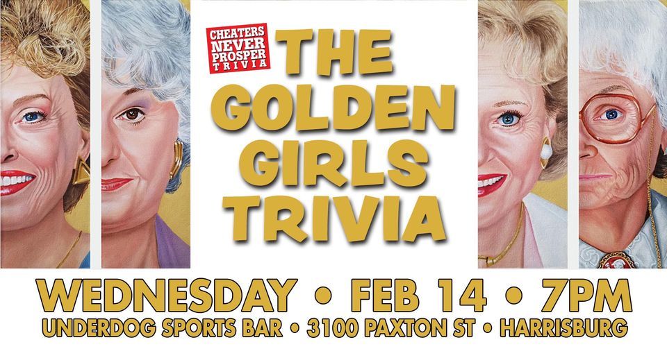 The Golden Girls Trivia at Underdog Sports Bar and Grill Harrisburg