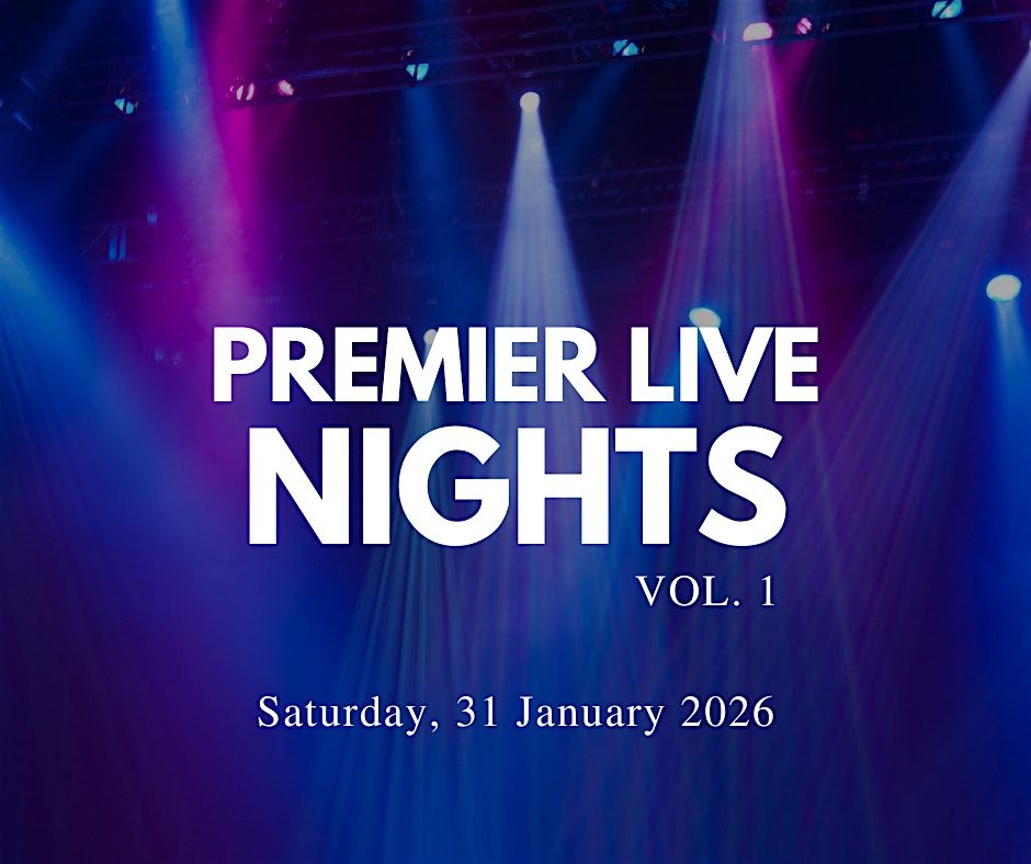 Premier Live Nights • Vol. 1 Ft. Sergio Rossi, Alex Navarro & Miro Freitas, 31 January | Event in Strathroy