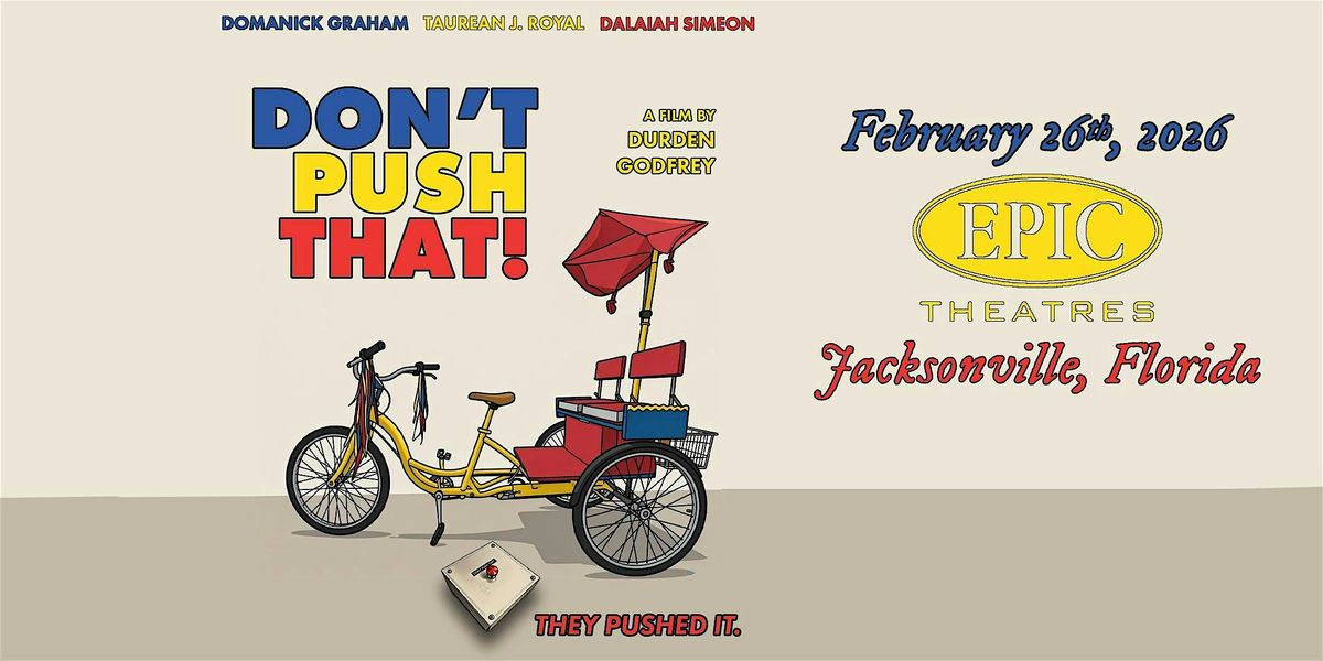 Dont Push That! [World Premiere]