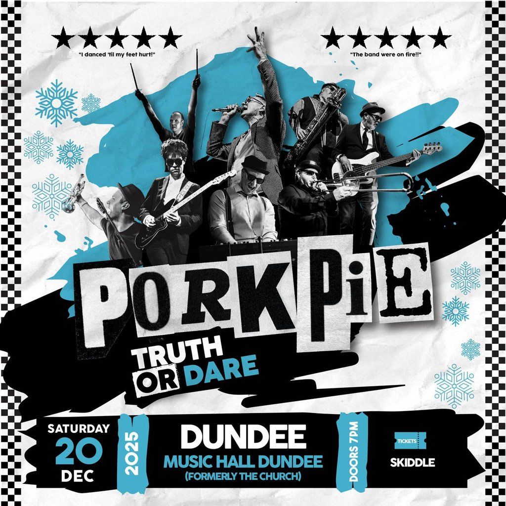 PorkPie Live plus DJ's at The Music Hall (The Church), Dundee, 20 December | Event in Dundee | AllEvents