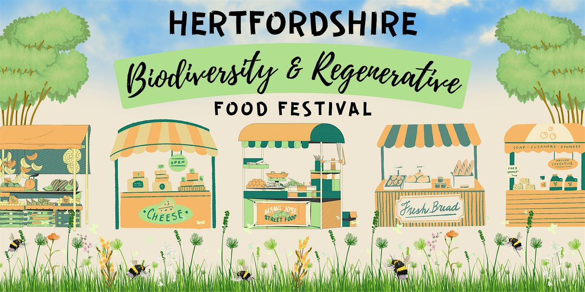 Hertfordshire Biodiversity & Regenerative Food Festival, 3 May | Event in St Albans | AllEvents