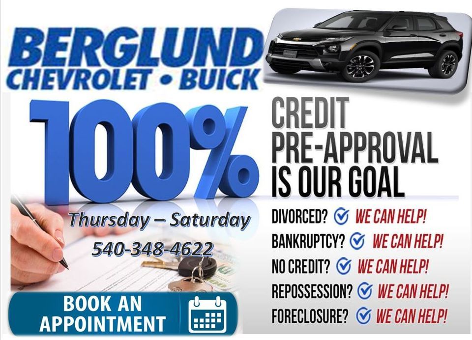 100 Pre Approval is our GOAL!!, Berglund Chevrolet Buick, Roanoke, 13
