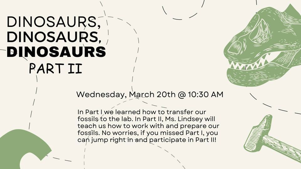 Dinosaurs, Dinosaurs, Dinosaurs Part II, Sainte Genevieve Museum