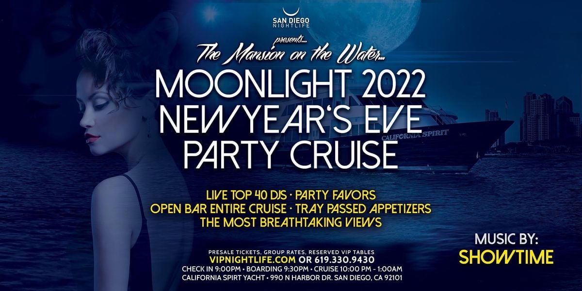 2022 San Diego New Years Eve Party Pier Pressure Moonlight Cruise California Spirit Yacht San Diego December 31 To January 1 Allevents In Nye Events 2022