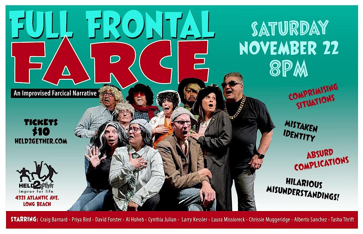 Full Frontal Farce - An Improvised Farcical! | Event in Long Beach | AllEvents