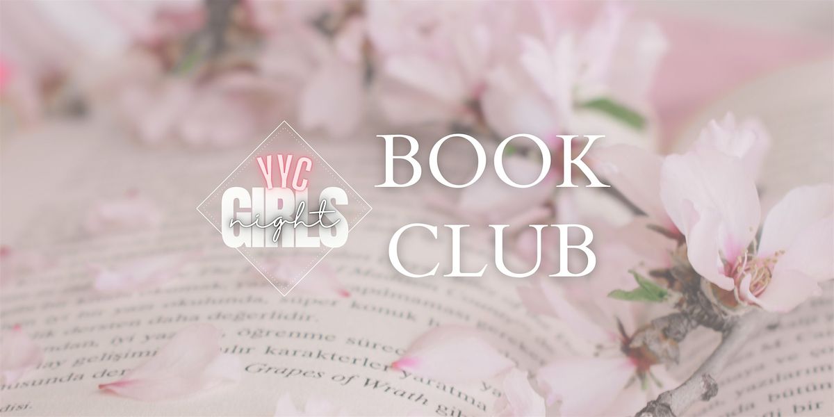 Calgary Girls Book Club - YYC Girls Night (Book - To Touch a Silent Fury), 27 January | Event in Calgary | AllEvents