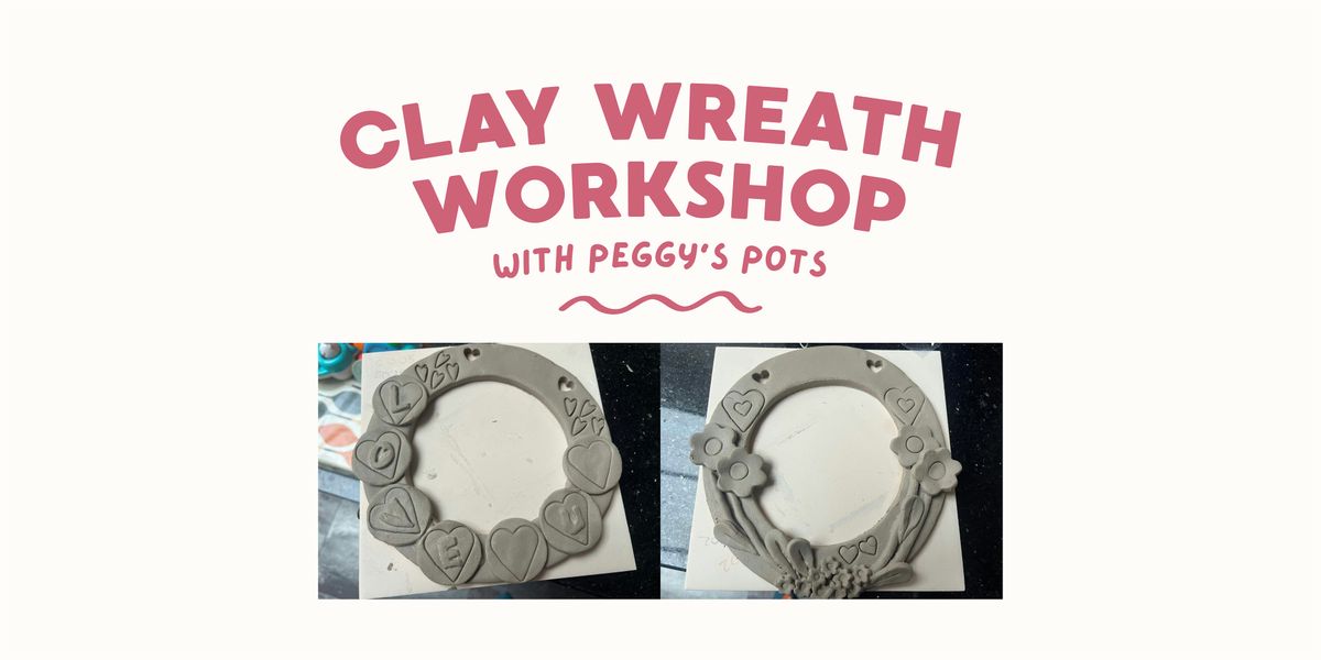 Clay Wreath Workshop - Goodsheds