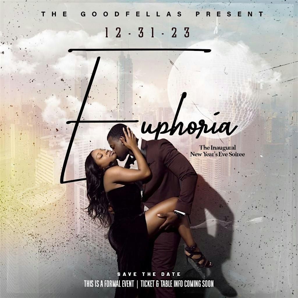 Euphoria New Year’s Eve Soirée