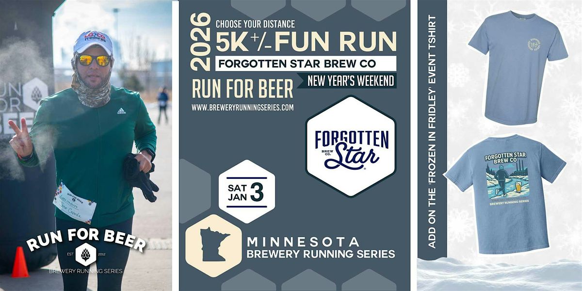 5k +/- Fun Run at Forgotten Star Brew Co | 2026 MN Brew Running Series, 3 January | Event in Fridley | AllEvents