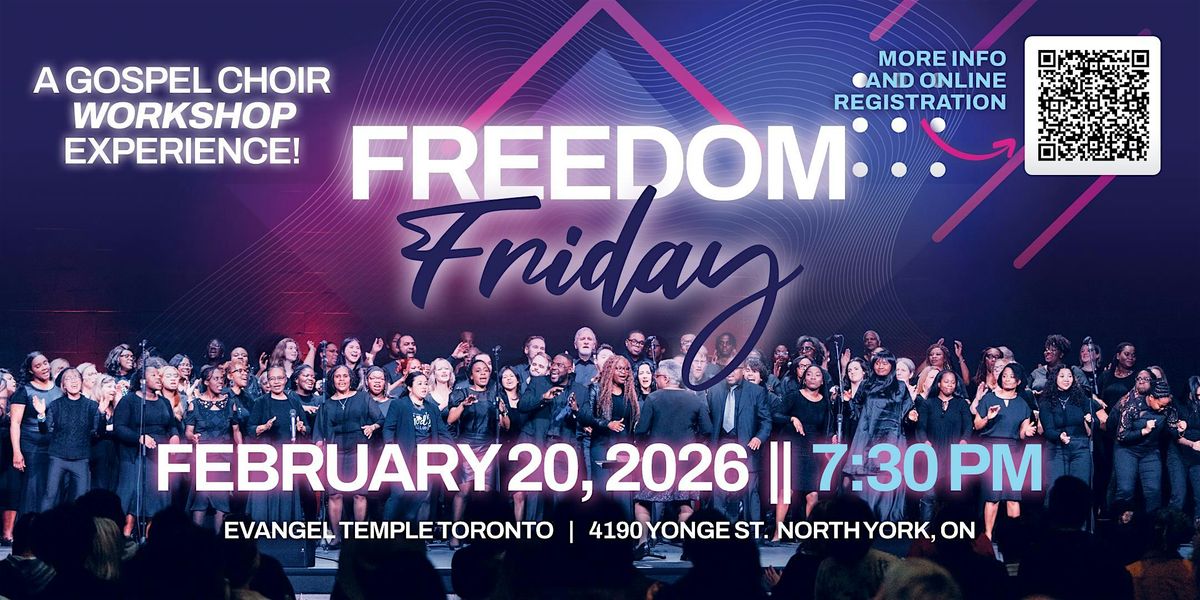 Freedom Friday: A Gospel Choir Workshop Experience, 20 February | Event in Toronto | AllEvents