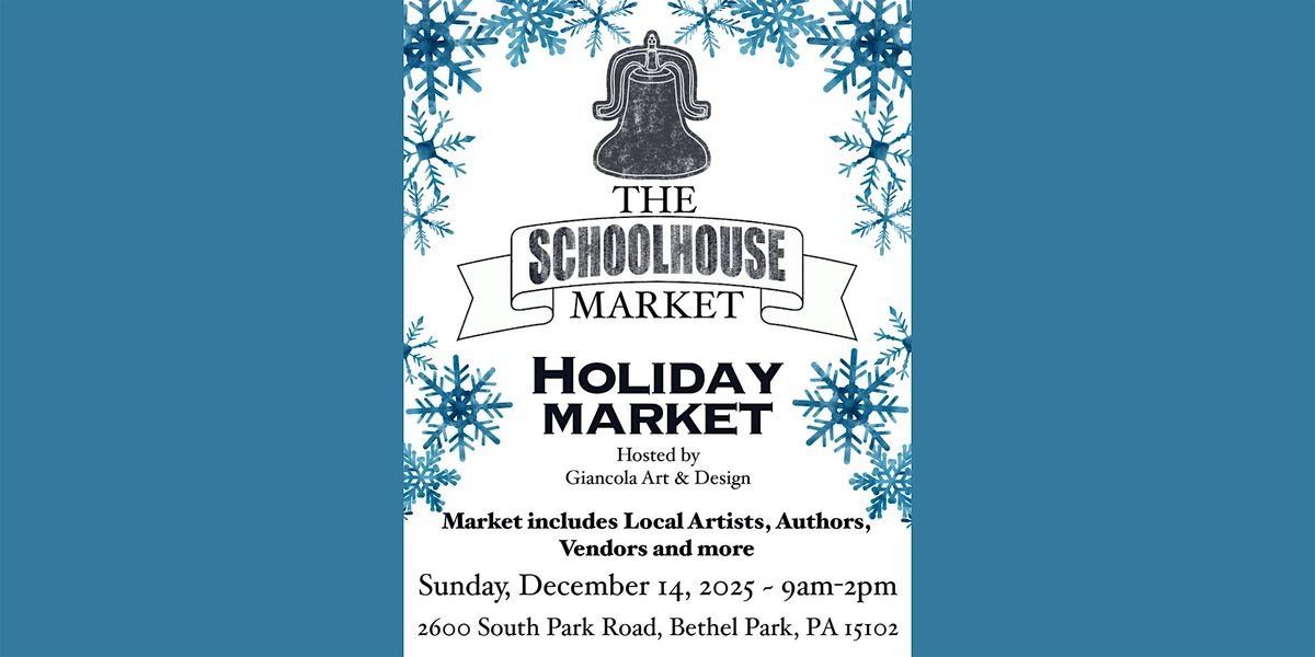 The Schoolhouse Market - Holiday Market, 14 December | Event in Bethel Park | AllEvents