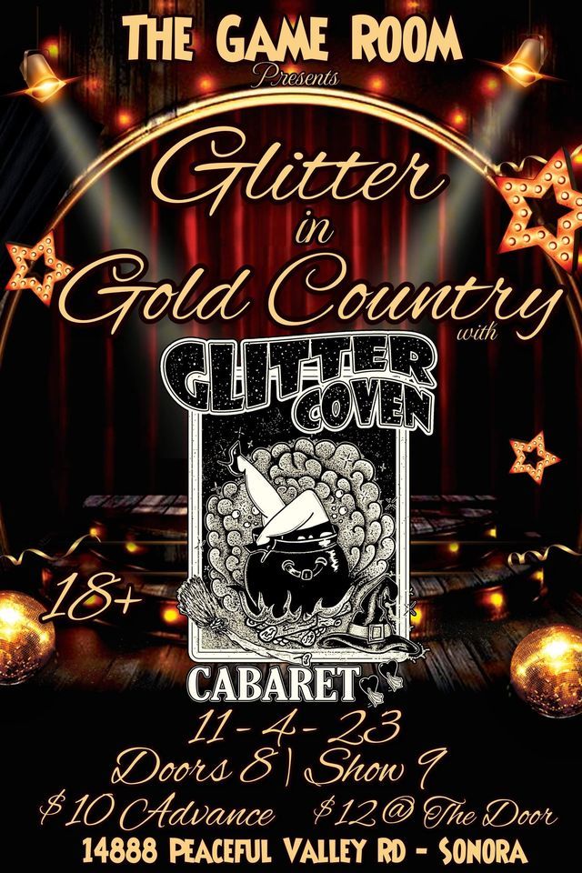 Glitter in Gold Country , The Game Room, Sonora, 4 November 2023