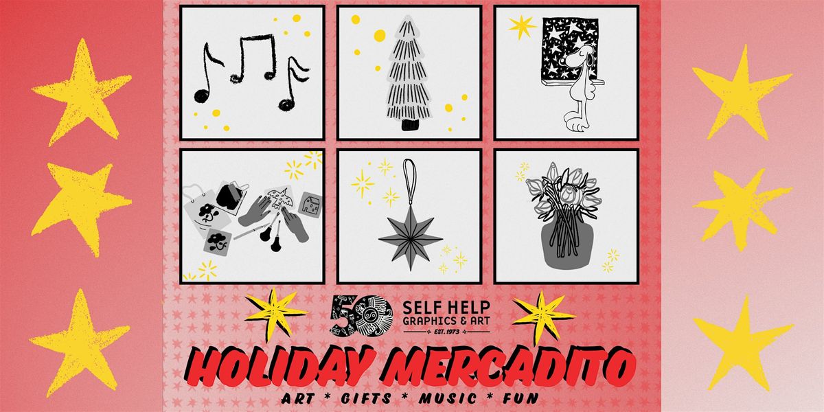 Self Help Graphics & Art’s Holiday Mercadito, 14 December | Event in Los Angeles | AllEvents