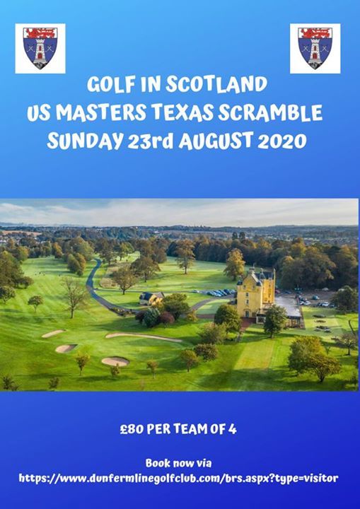 Us Masters Texas Scramble Dunfermline Golf Club 23 August