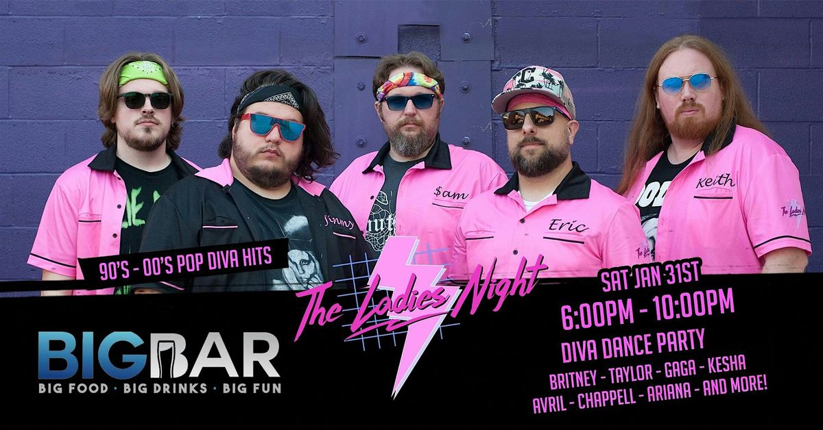 The Ladies Night - Pop Diva Tribute at BIGBAR 7-10PM!, 31 January | Event in Erie | AllEvents