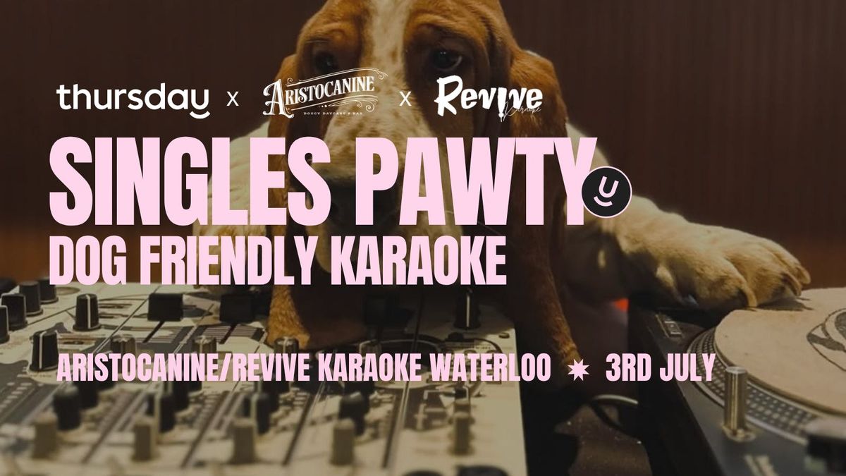Thursday | Aristocanine x Revive Karaoke  | Waterloo, 3 July | Event in Waterloo | AllEvents