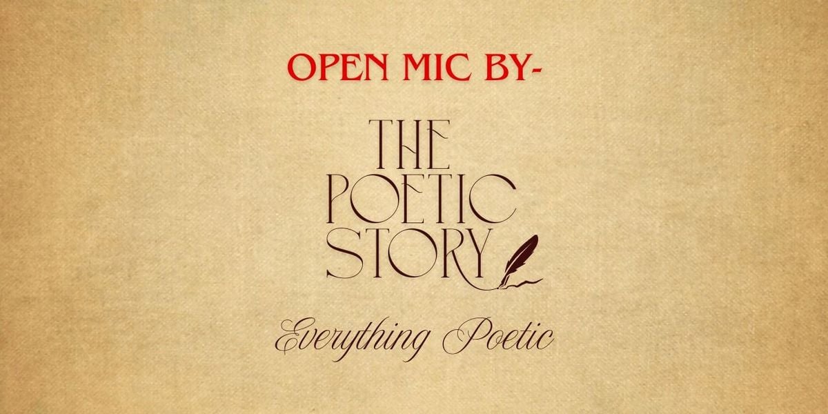 Open Mic by- The Poetic Story, 3 August | Event in New Delhi | AllEvents
