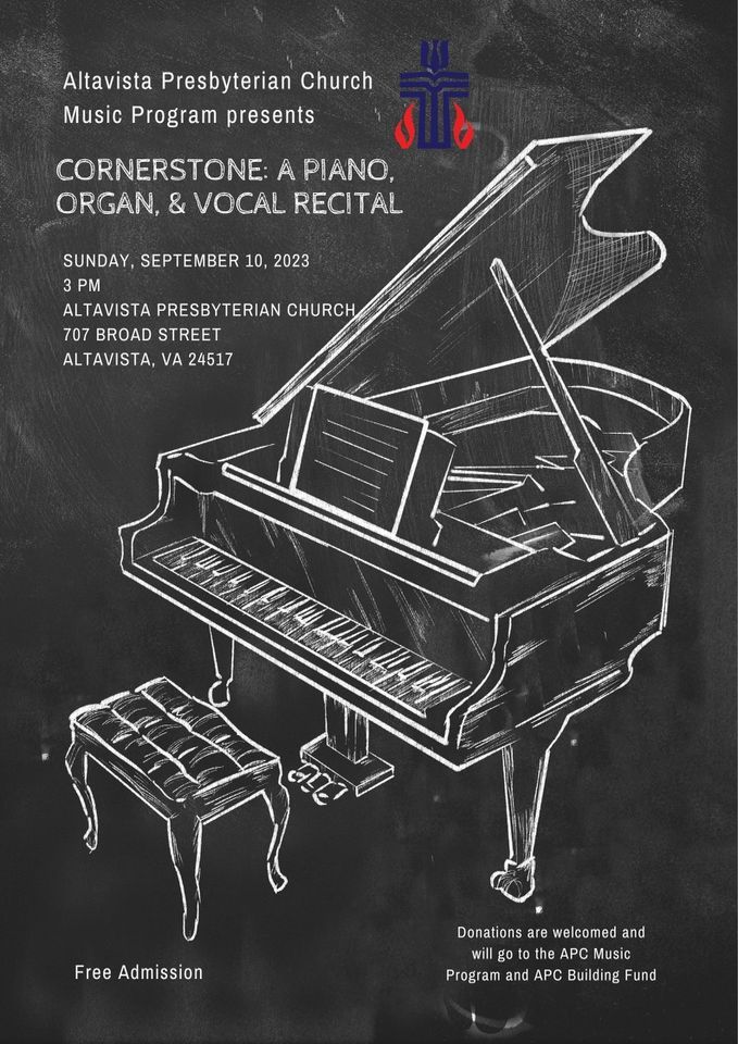 Cornerstone A Piano, Organ, & Vocal Recital, Altavista Presbyterian