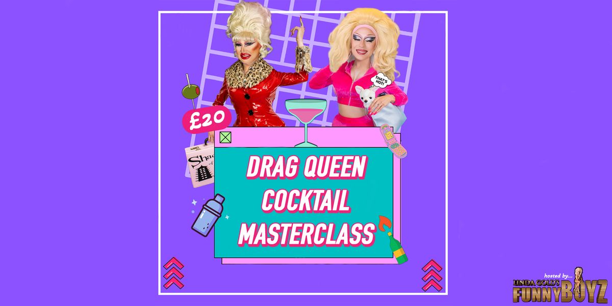 COCKTAIL MASTERCLASS hosted by Drag Queens | FunnyBoyz Middlesbrough, 25 July | Event in Middlesbrough | AllEvents