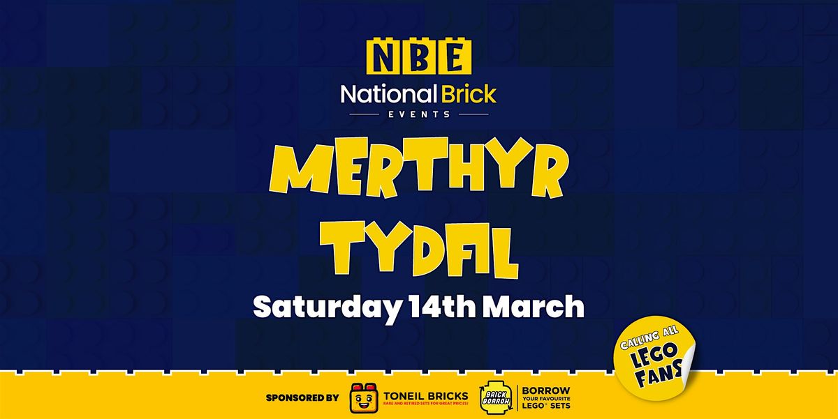 National Brick Events - Merthyr Tydfil, 14 March | Event in Merthyr Tydfil | AllEvents