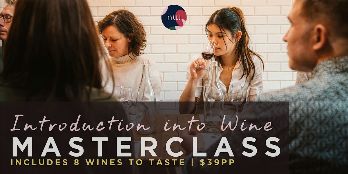 'Introduction into  Wines' Masterclass, 17 January | Event in Northcote | AllEvents