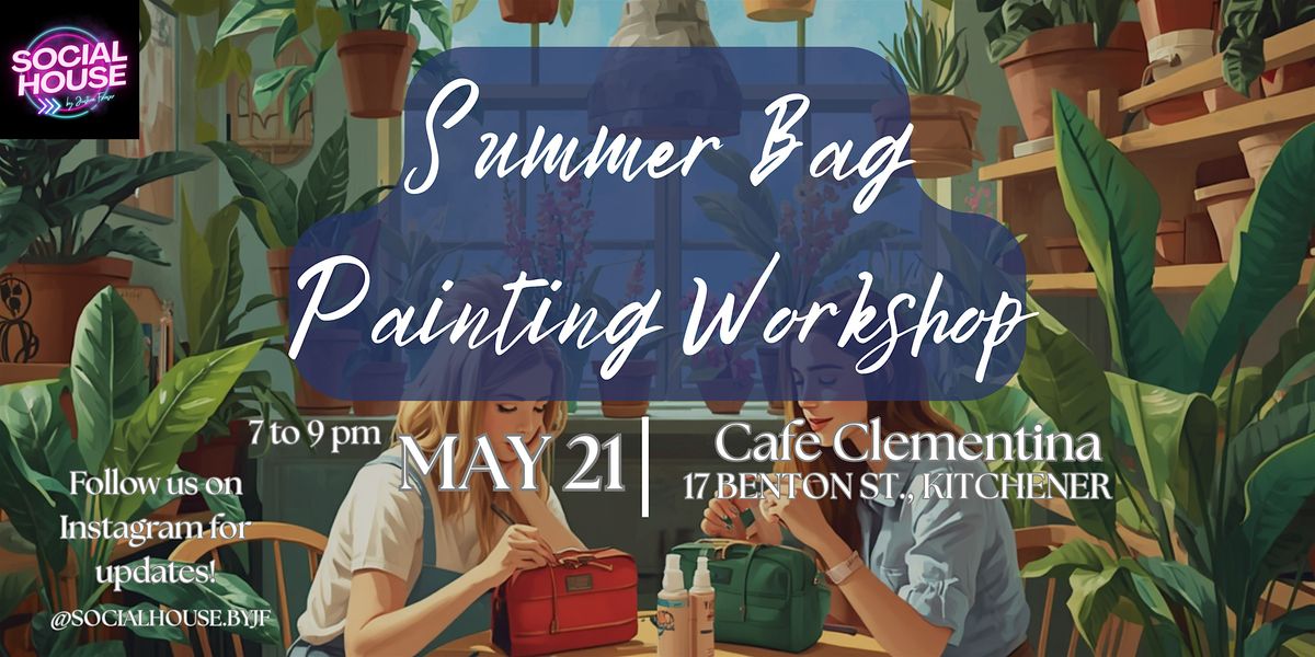 Custom Bag Painting Night at Café Clementina – Summer DIY Event