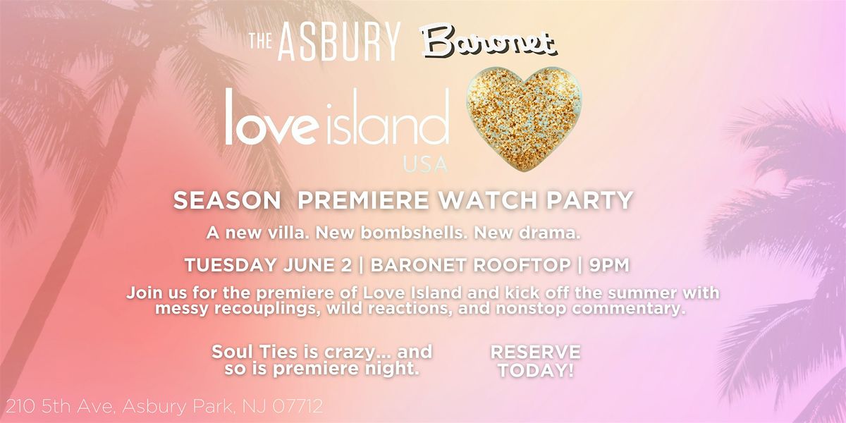 Season Premiere Watch Party, Baronet Rooftop at The Asbury, Asbury Park ...