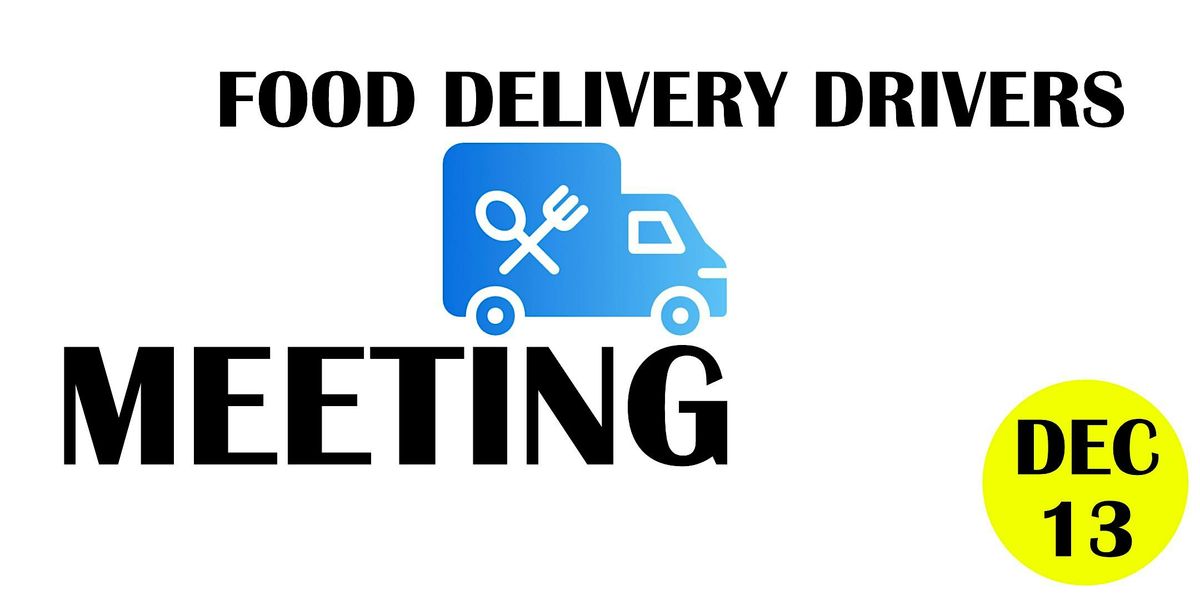 Food Delivery Drivers Meeting (Dec 13), 13 December | Event in Calgary | AllEvents
