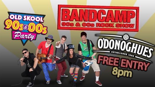 90s 00s Old Skool Party Ft Bandcamp O Donoghues Woodford June 3 2022 Allevents In Bandcamp Best Of 2022