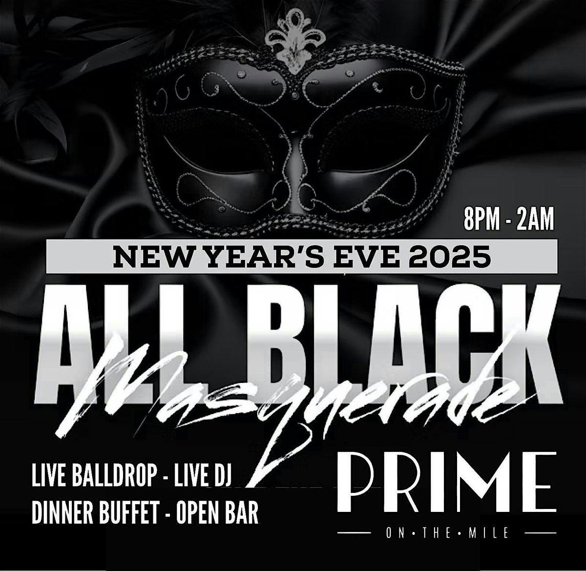 NYE2026 | ALL BLACK MASQUERADE BALL @ PRIME ON THE MILE, 31 December | Event in Freeport | AllEvents