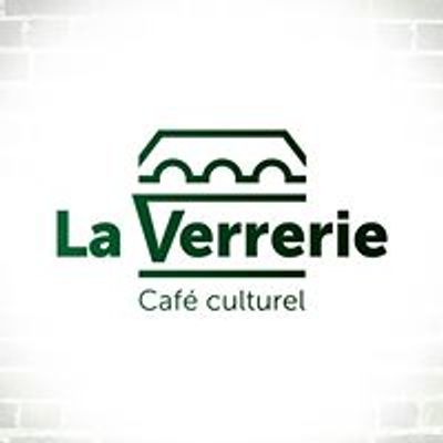 La Verrerie