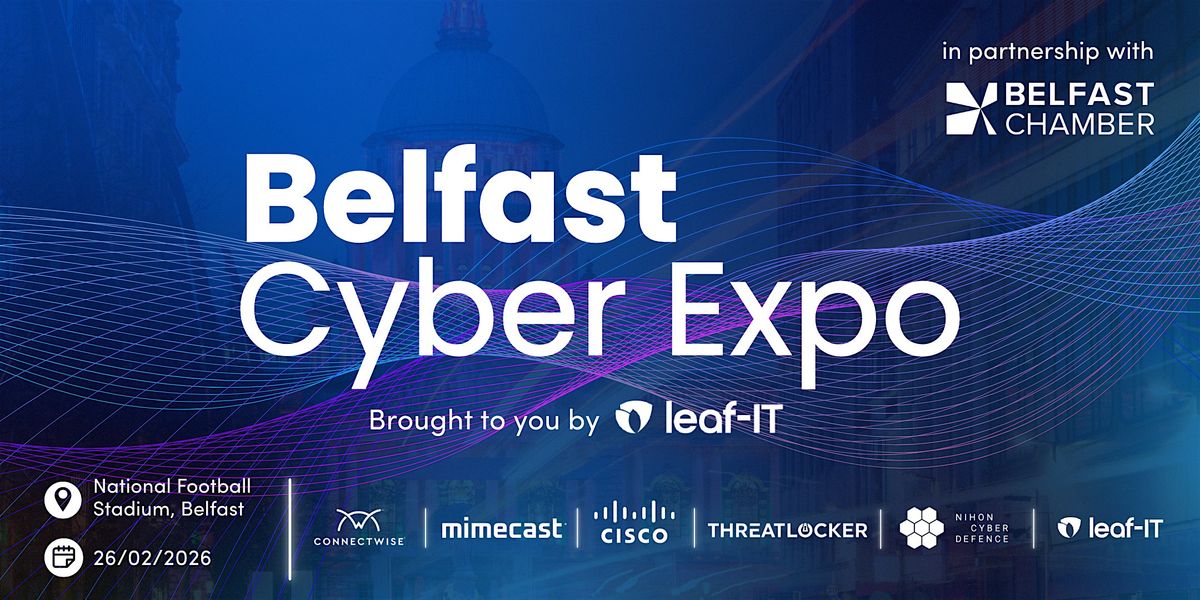 The Belfast Cyber Expo 2026