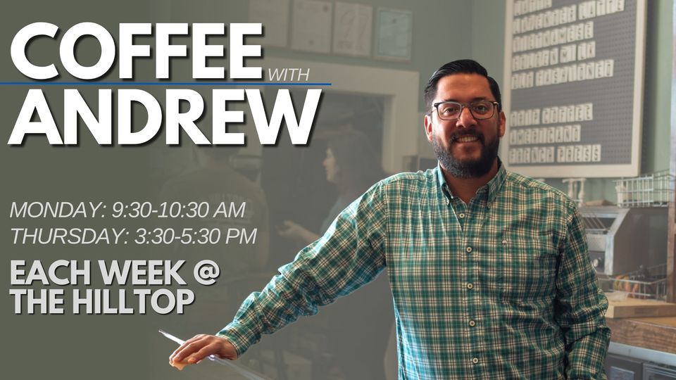 Coffee With Andrew Hilltop Public House Montgomery March 27 2023 