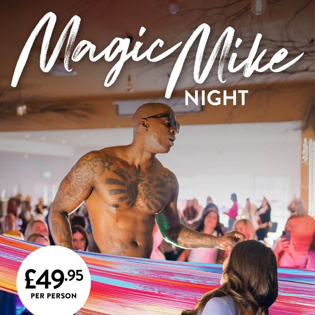 Magic Mike at The Shankly Hotel, 28 November | Event in Liverpool | AllEvents