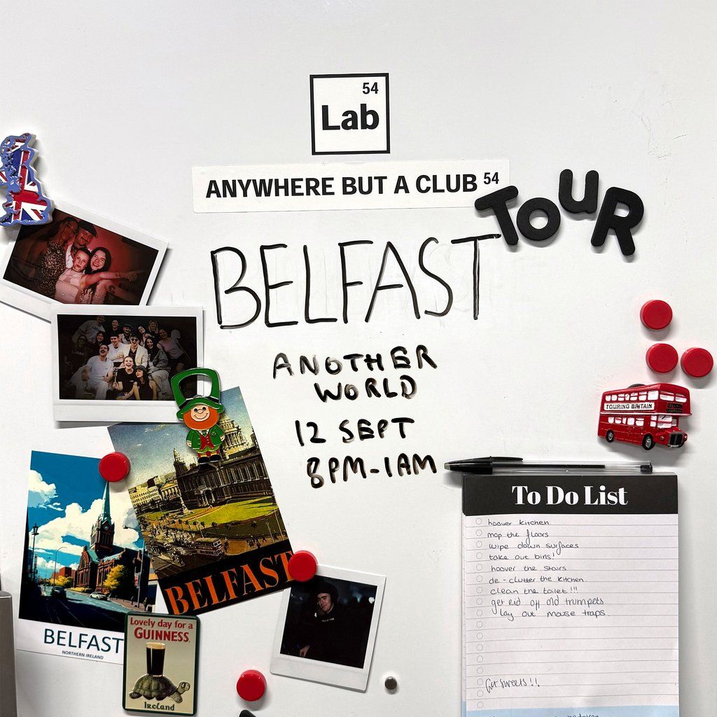 Lab54: Anywhere But A Club - Belfast, 12 September | Event in Belfast | AllEvents