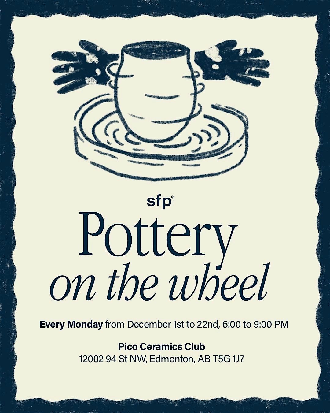SFP Pottery On The Wheel, 1 December | Event in Edmonton | AllEvents