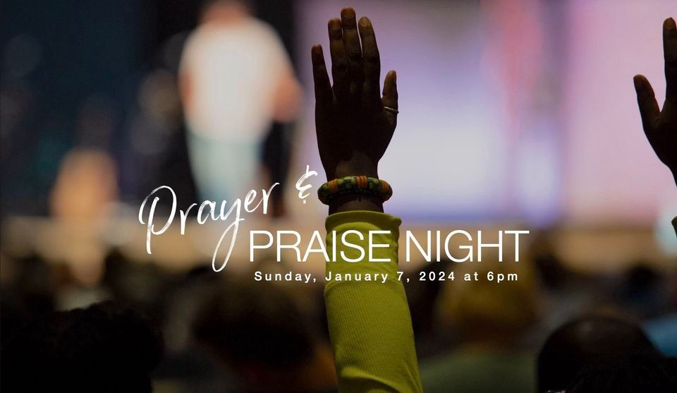 Prayer & Praise Night — Anchor Church, Anchor Church, Loganville